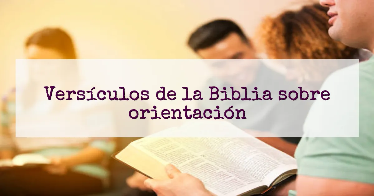 Versículos de la Biblia sobre orientación