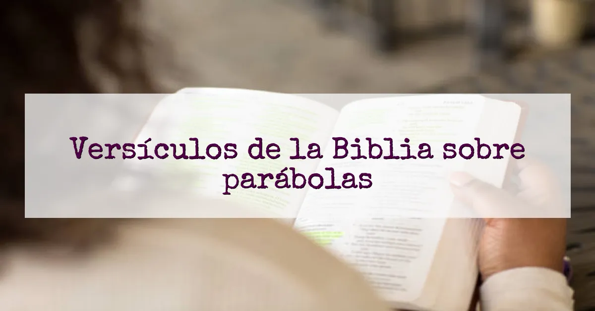 Versículos de la Biblia sobre parábolas