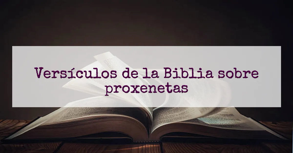 Versículos de la Biblia sobre proxenetas