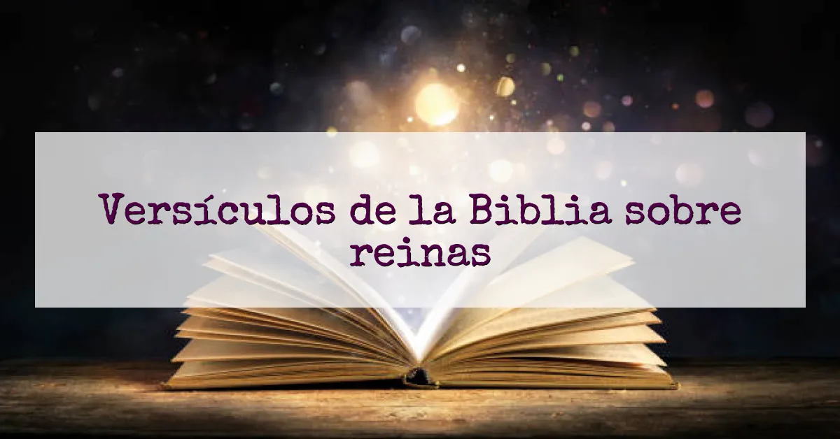 Versículos de la Biblia sobre reinas