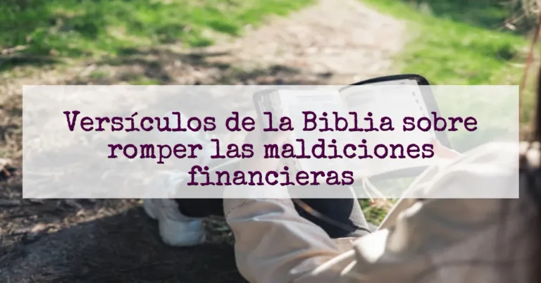 Versículos de la Biblia sobre romper las maldiciones financieras
