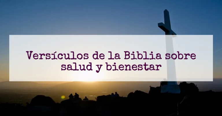 Versículos de la Biblia sobre salud y bienestar