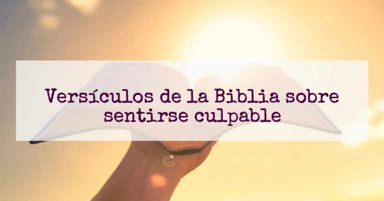 Versículos de la Biblia sobre sentirse culpable