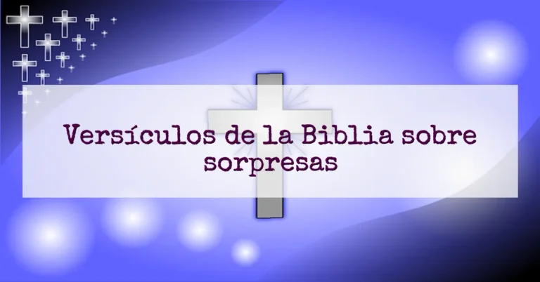 Versículos de la Biblia sobre sorpresas