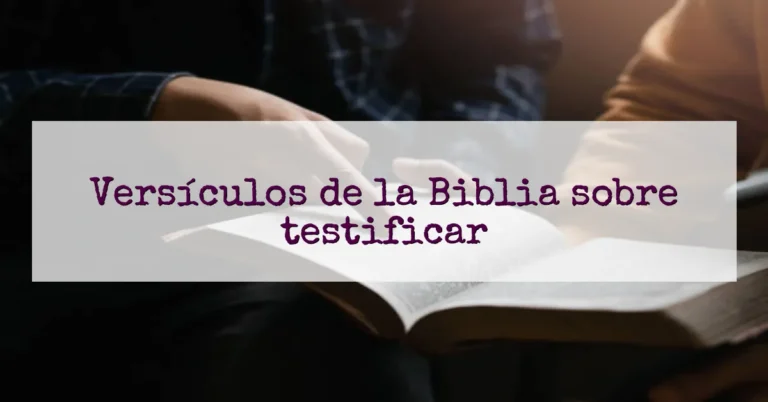 Versículos de la Biblia sobre testificar