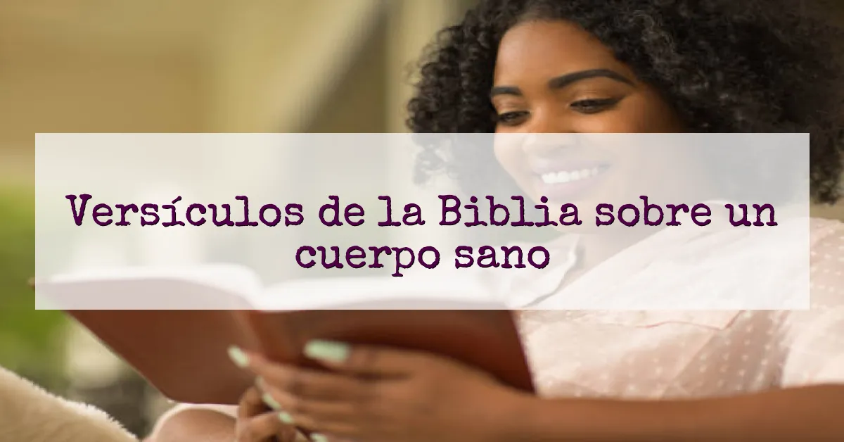Versículos de la Biblia sobre un cuerpo sano