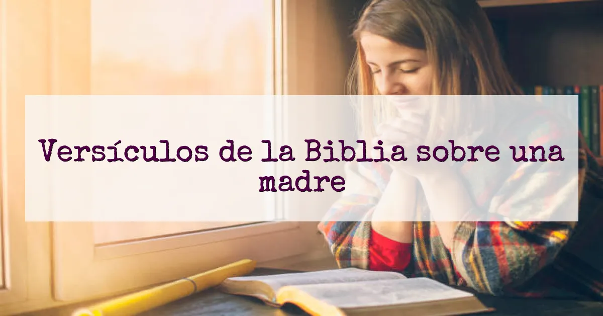 Versículos de la Biblia sobre una madre