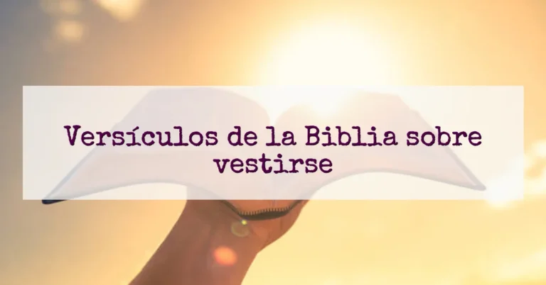 Versículos de la Biblia sobre vestirse